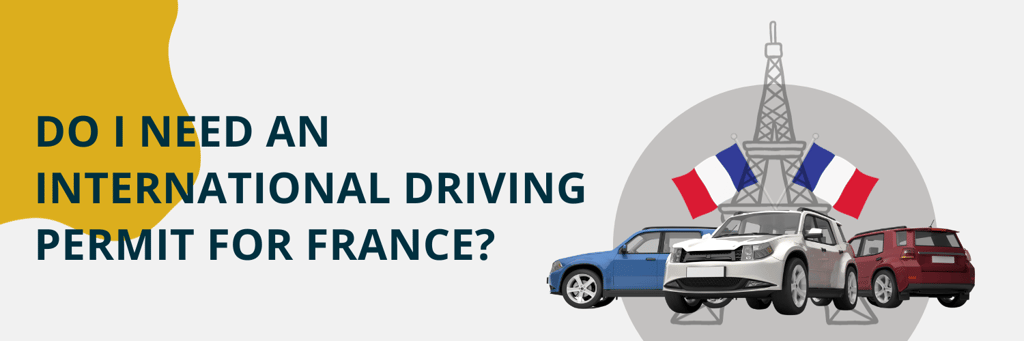 do i need an international driving permit for france